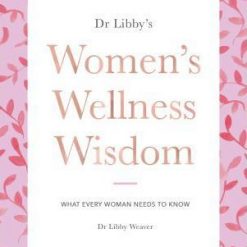 Dr Libby's Women's Wellness Wisdom
