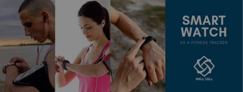 Smart watch as a fitness tracker