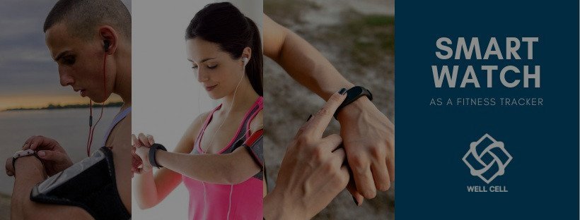 Smart watch as a fitness tracker