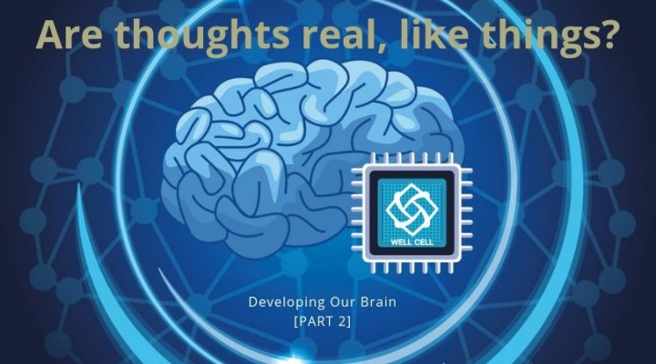 Are thoughts real. like things?