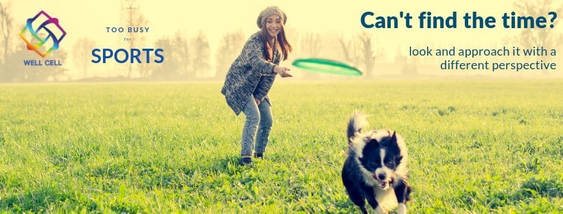 Are you too busy to find the time and do some sports?