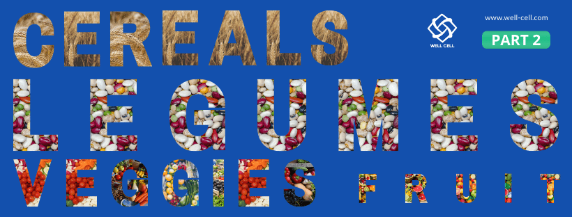 More cereals, legumes, vegetables and fruit - PART 2